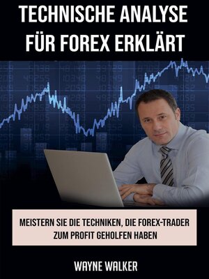 cover image of Technische Analyse für Forex erklärt